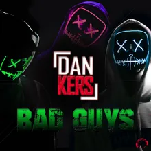 Bad Guys (Single Edit)