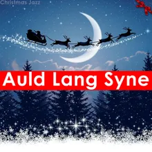 Auld Lang Syne (Jazz Version)