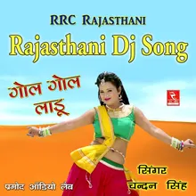 Gol Gol Laadu Patasa Rajasthani Vivah Dj Song