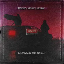 Moving in the Night