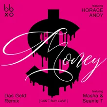 Money (Can´t Buy Love) Das Geld Remix