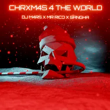 Chrxm4S 4 the World Radio Edit