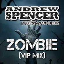 Zombie (Extended VIP Mix)