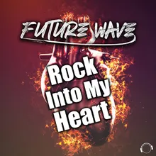 Rock Into My Heart (Radio Edit)
