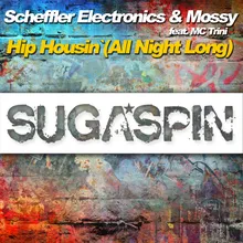 Hip Housin' (All Night Long) (Oldschool Mix)