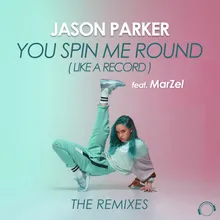 You Spin Me Round (Like a Record) (B.M Project Remix)