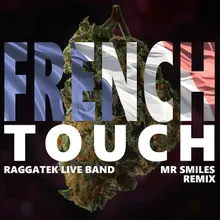 French Touch Mr Smiles Remix