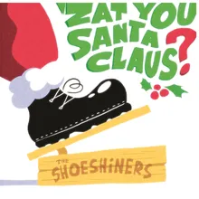 Zat You, Santa Claus?