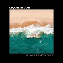 Liquid Blue Extended Mix