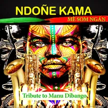 Mè Som Ngán Tribute to Manu Dibango