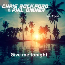 Give Me Tonight (Groovefore Club Radio Mix)