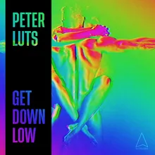Get Down Low Extended Mix