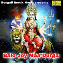 Balo Joy Maa Durga