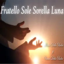 Fratello sole sorella luna Dolce sentire include una preghiera recitata