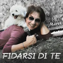 Fidarsi di te Radio Edit