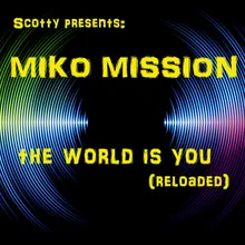 The World Is You (Scotty Remix Edit)