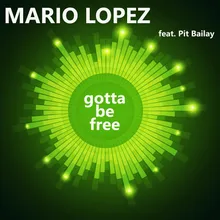 Gotta Be Free (Steve Cypress Edit)