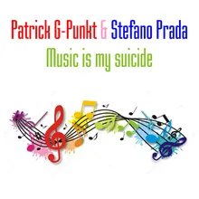 Music Is My Suicide (Scotty Extended Remix)