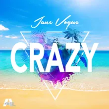 Crazy (Jane Vogue Club Edit)