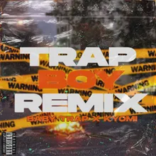 Trap Boy Remix