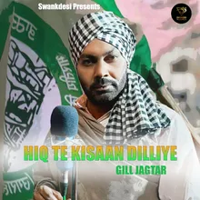 Hiq Te Kisaan Dilliye