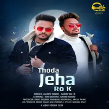 Thoda Jeha Ro Ke