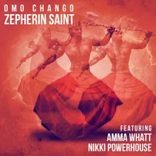 Omo Chango Zepherin Saint Thunder Mix