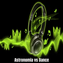 Astronomia Vs Dance Monkey