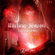 Waiting Someone Original Mix