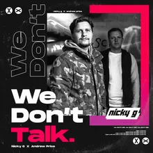 We Don'T Talk Club Mix