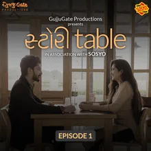 Story Table Episode 1