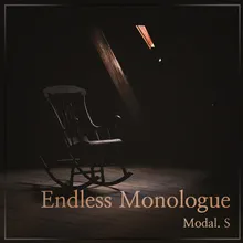 Endless Monologue Instrumental Version