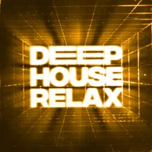 Deep House Relax