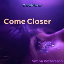 Come Closer