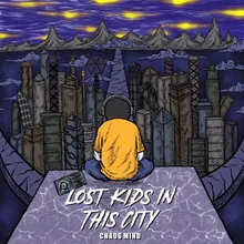 Lost Kids In This City
