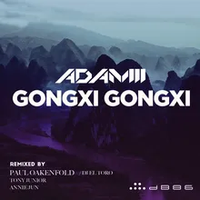 Gongxi Gongxi (Paul Oakenfold / DJ El Toro X Remix) [Extended]