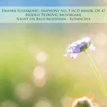 Night on Bald Mountain - Kovancina: Intermezzo atto IV