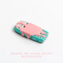 Drake ist auch nicht glücklich