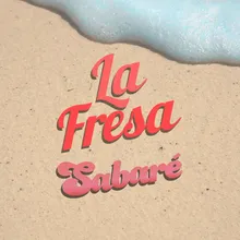 La Fresa