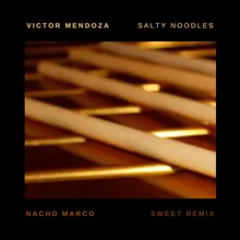Salty Noodles Nacho Marco Sweet Remix