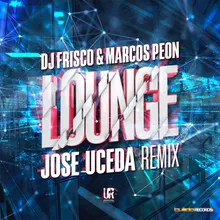 Lounge Jose Uceda Extended Remix