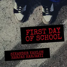 FIRST DAY OF SCHOOL