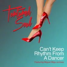 Can't Keep Rhythm From a Dancer Instrumental