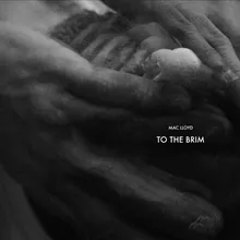 Mac Lloyd - To The Brim