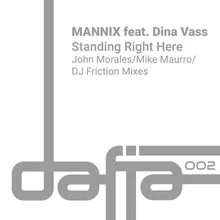 Standing Right Here DJ Friction Extended Remix