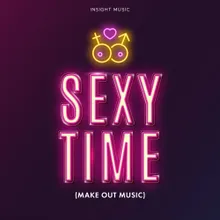 Sexy Time Long Play Track