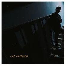 Let Us Dance