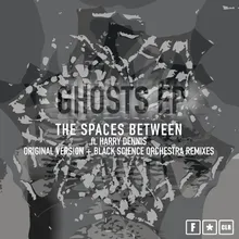 Ghosts Black Science Orchestra 'stripped Back' Mix #1 V1