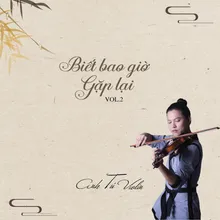 Biết Bao Giờ Gặp Lại