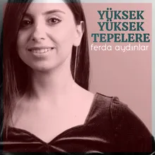 Yüksek Yüksek Tepelere